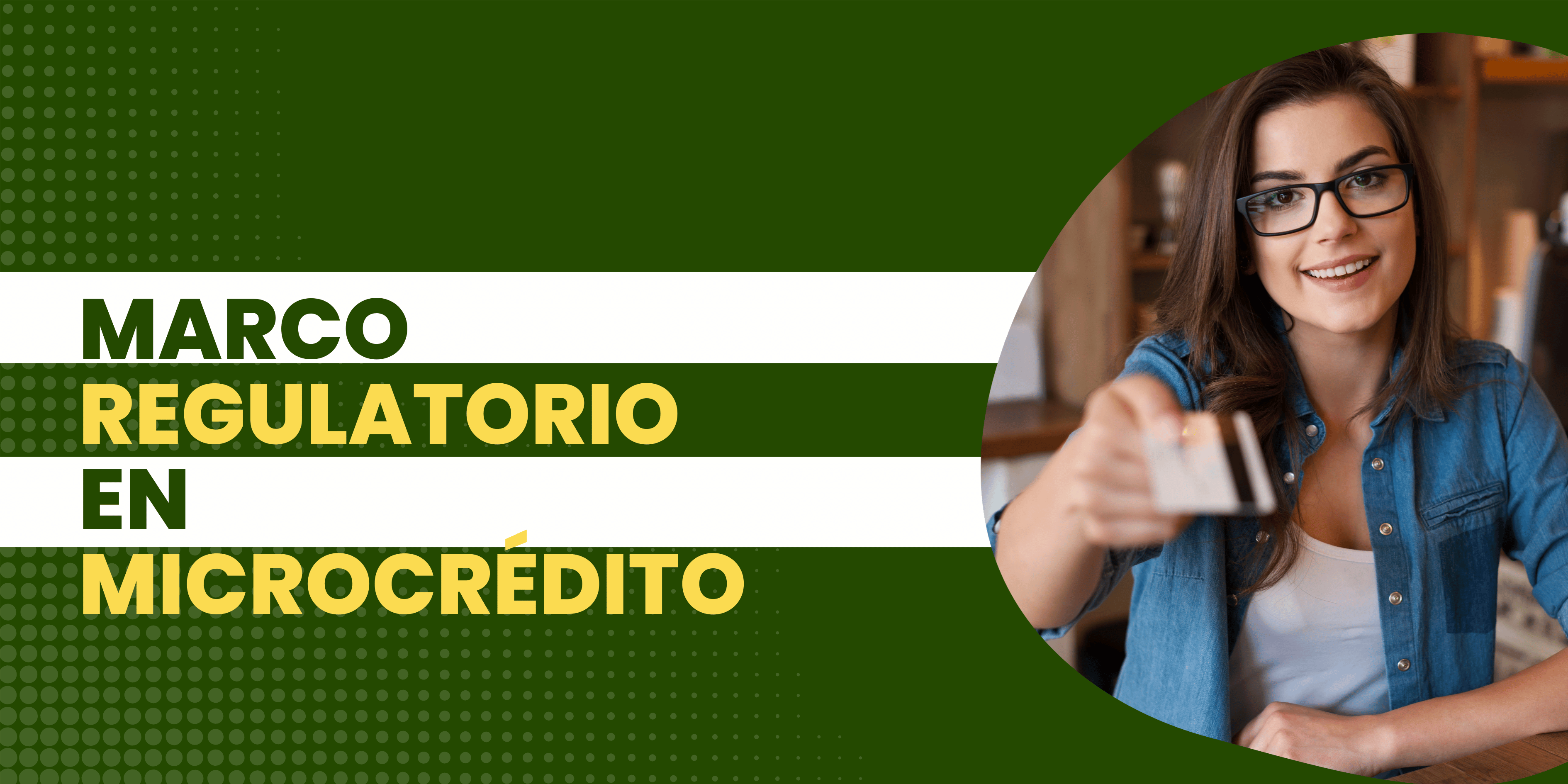 Marco Regulatorio en Microcrédito