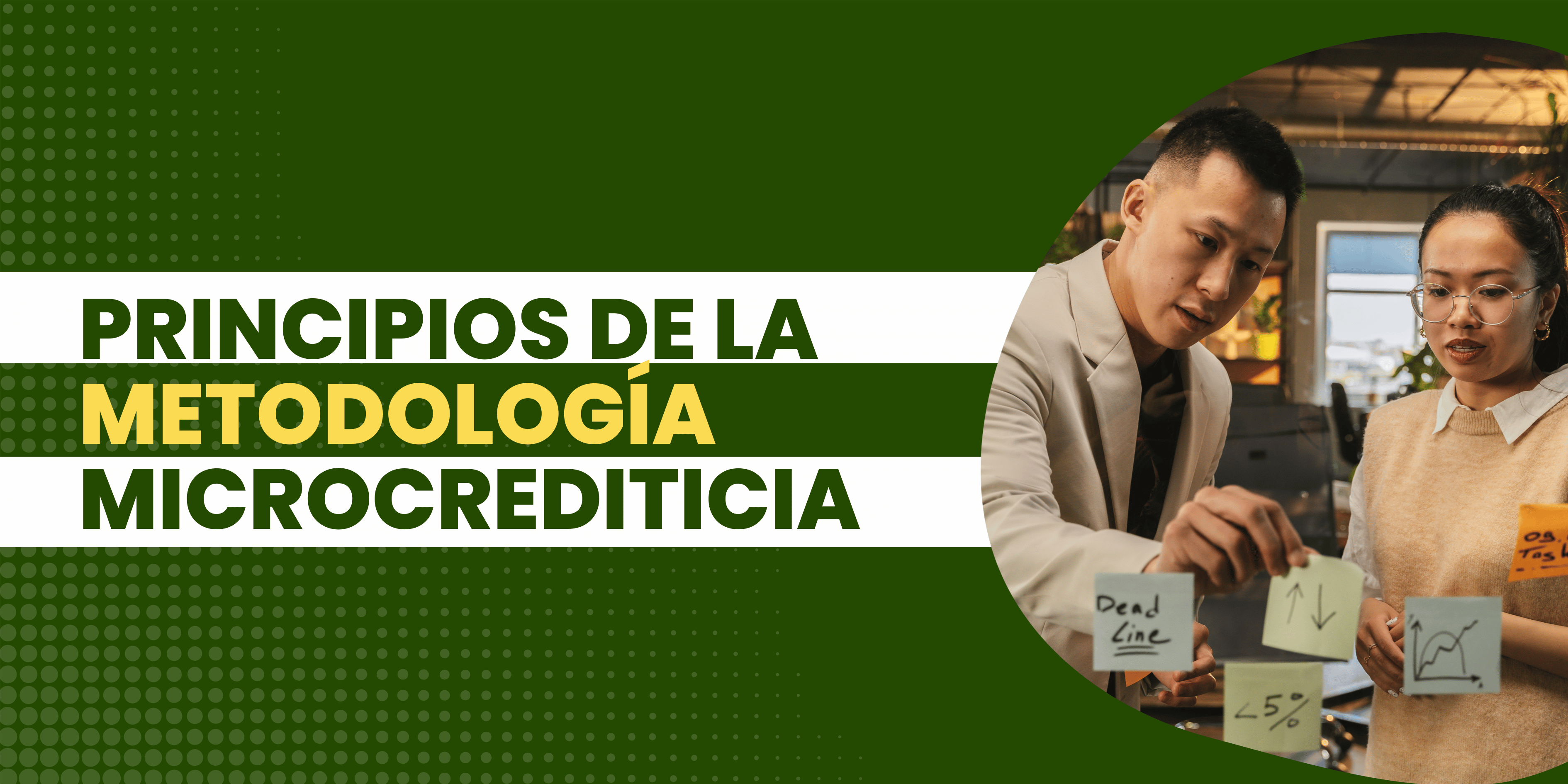 Principios de la Metodología Microcrediticia